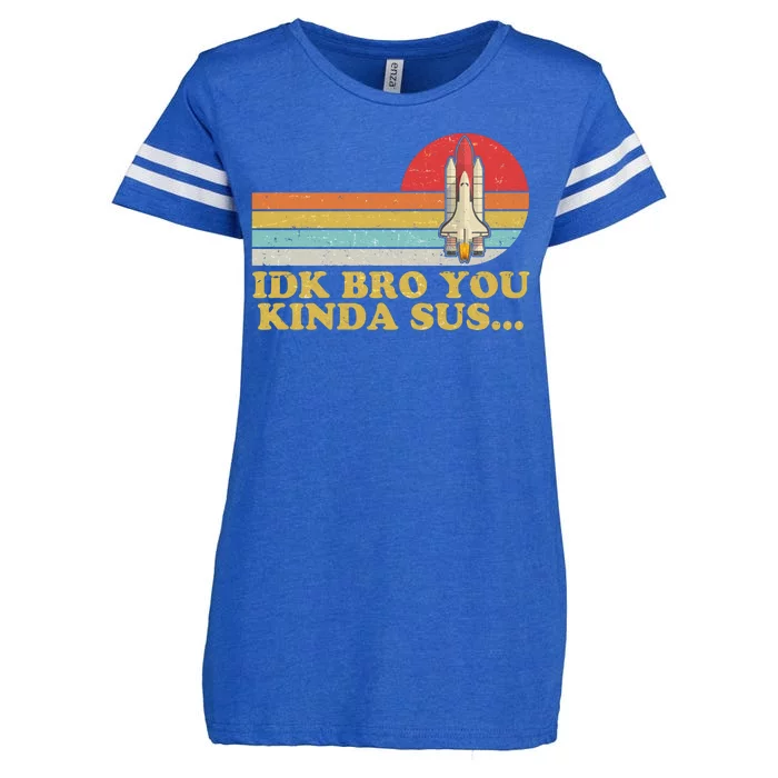 IDK Bro You Kinda Sus Space Shuttle Impostor Among Us Enza Ladies Jersey Football T-Shirt