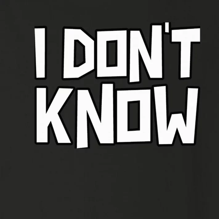 I Don't Know Funny Sarcastic Saying Pullover Hoodie Toddler Long Sleeve Shirt