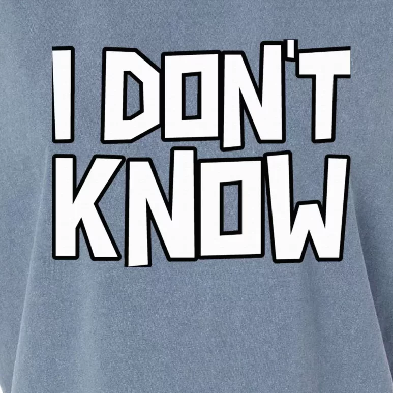 I Don't Know Funny Sarcastic Saying Pullover Hoodie Garment-Dyed Women's Muscle Tee