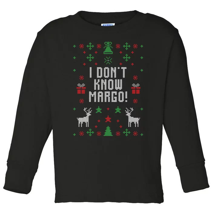 I Don't Know Margo! Ugly Christmas Toddler Long Sleeve Shirt