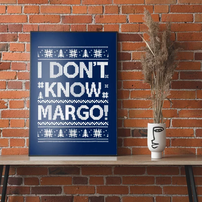 I Don't Know Margo Funny Christmas Vacation Poster