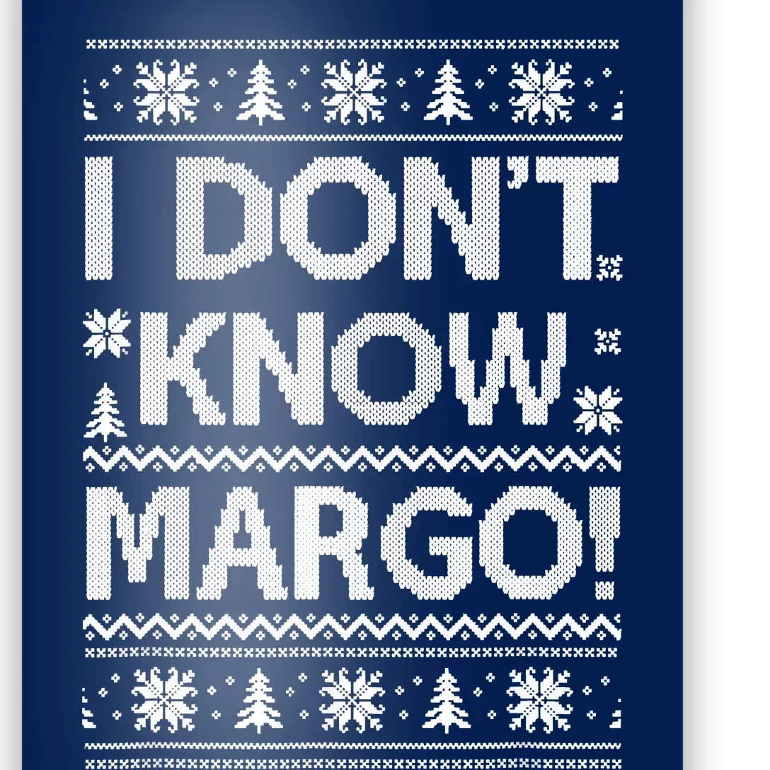 I Don't Know Margo Funny Christmas Vacation Poster