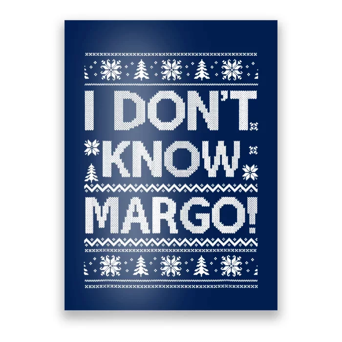 I Don't Know Margo Funny Christmas Vacation Poster