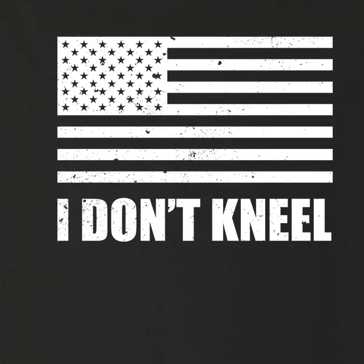 I DonT Kneel Toddler Long Sleeve Shirt