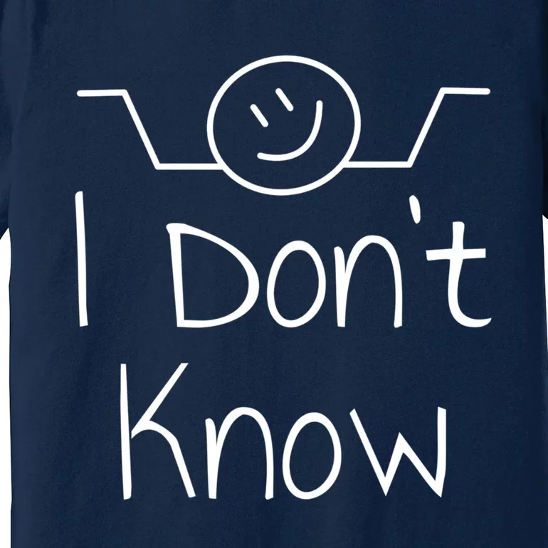 I Dont Know Hand Drawn Shrug Funny Quotes Premium T-Shirt