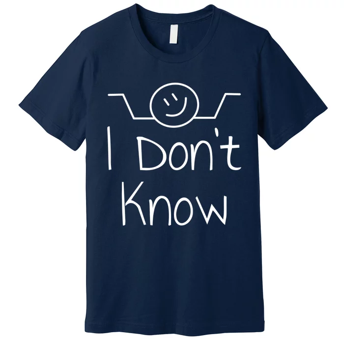 I Dont Know Hand Drawn Shrug Funny Quotes Premium T-Shirt