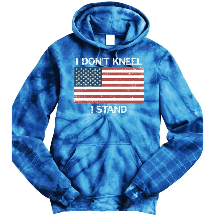 I Don't Kneel I Stand Usa Flag Faded Patriotic Gift Tie Dye Hoodie