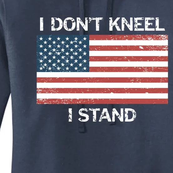 I Don't Kneel I Stand Usa Flag Faded Patriotic Funny Gift Women's Pullover Hoodie