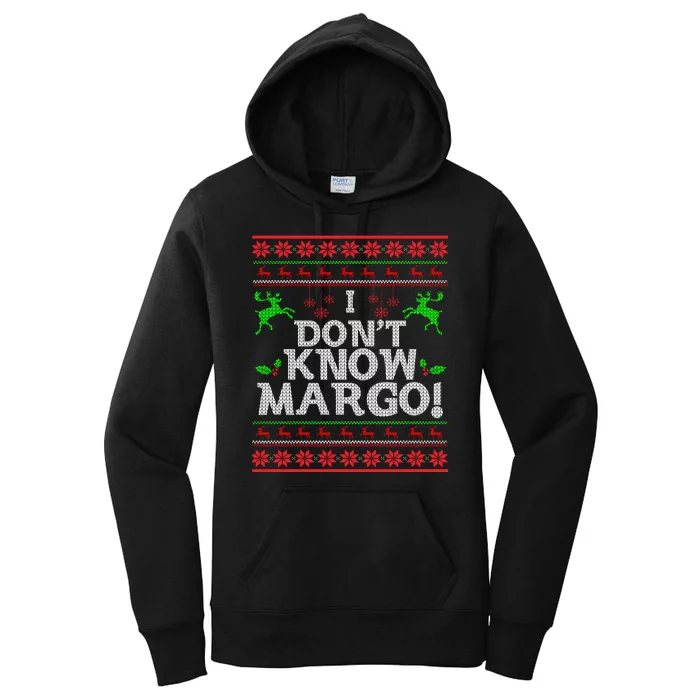 I Don't Know Margo Ugly Christmas Funny Movie Women's Pullover Hoodie