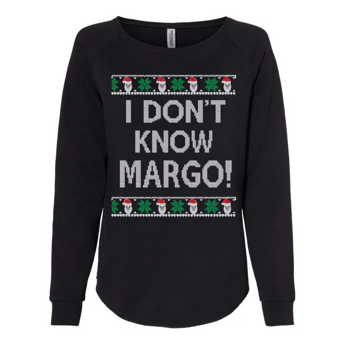 I Don't Know Margo Ugly Christmas Funny Movie Womens California Wash Sweatshirt