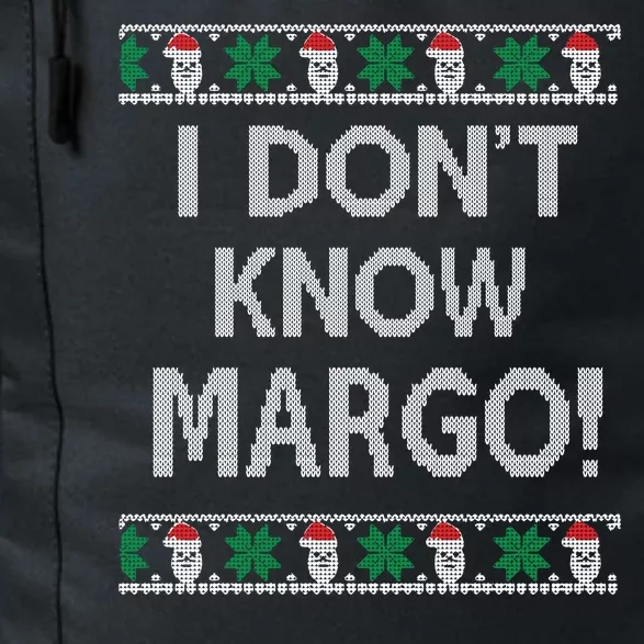 I Don't Know Margo Ugly Christmas Funny Movie Daily Commute Backpack