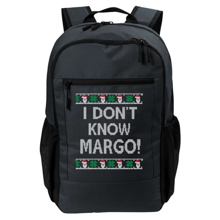 I Don't Know Margo Ugly Christmas Funny Movie Daily Commute Backpack