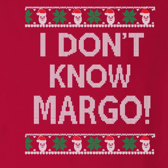 I Don't Know Margo Ugly Christmas Funny Movie Toddler Long Sleeve Shirt