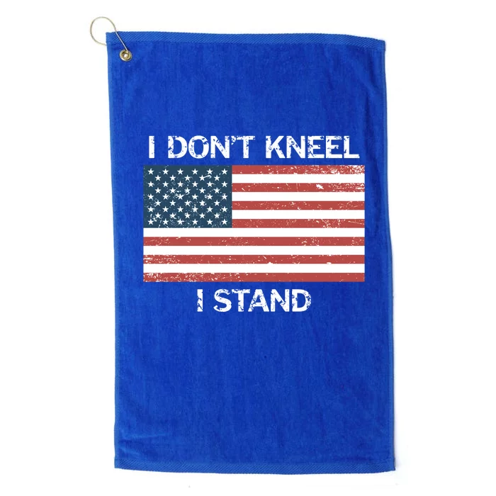 I Don't Kneel I Stand Usa Flag Faded Patriotic Gift Platinum Collection Golf Towel