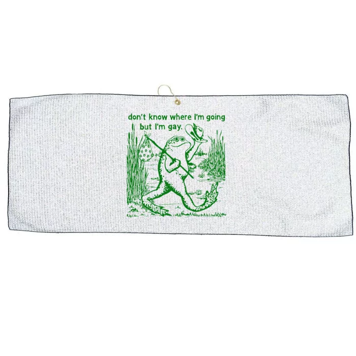 I DonT Know Where IM Going But IM Gay Frog Lgbt Pride Large Microfiber Waffle Golf Towel