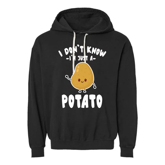 I Don't Know I'm Just A Potato Funny Sarcastic Potato , Potato Lover Garment-Dyed Fleece Hoodie