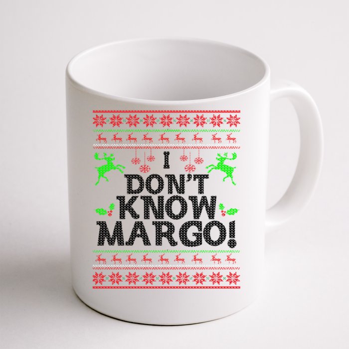 I Don't Know Margo Ugly Christmas Sweater Funny Front & Back Coffee Mug