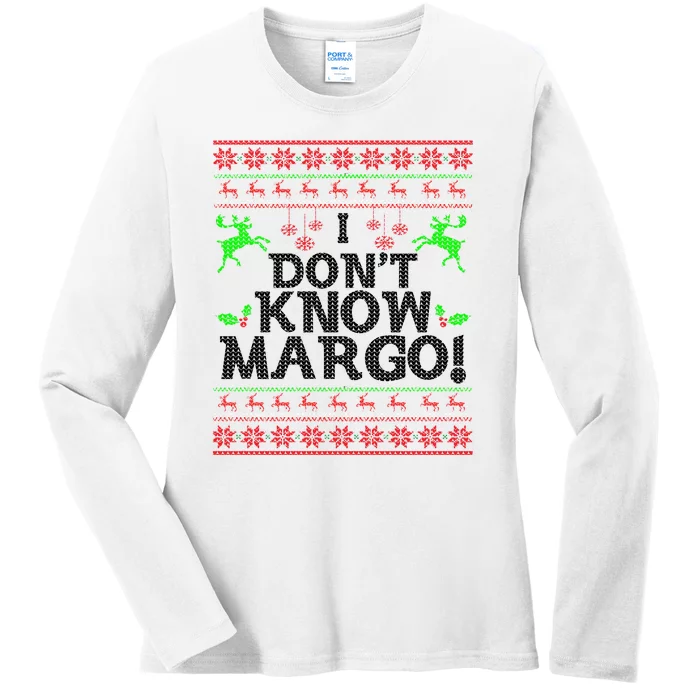 I Don't Know Margo Ugly Christmas Sweater Funny Ladies Long Sleeve Shirt