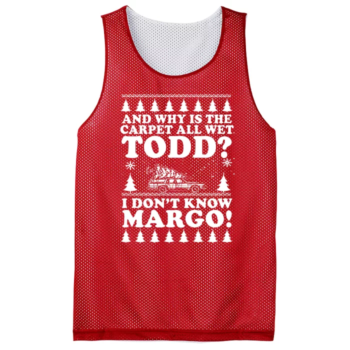 I Dont Know Margo Funny And Why Is The Carpet All Wet Todd Mesh Reversible Basketball Jersey Tank