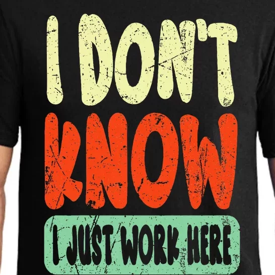 I Don't Know I Just Work Here Sarcasm Pajama Set