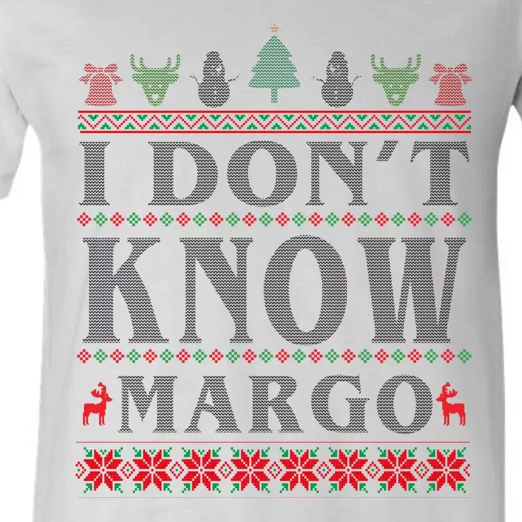 I Don't Know Margo Funny Ugly Christmas V-Neck T-Shirt