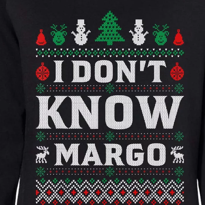 I Don'T Know Margo Funny Christmas Vacation Womens California Wash Sweatshirt