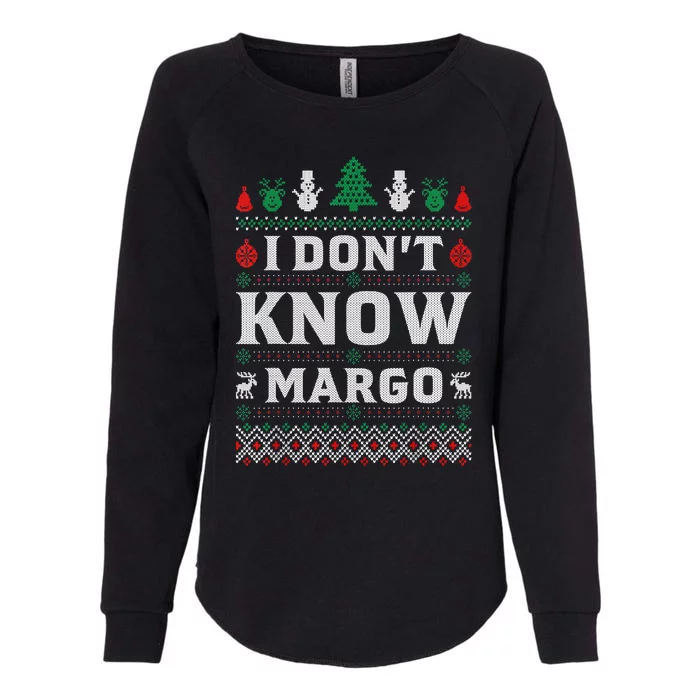 I Don'T Know Margo Funny Christmas Vacation Womens California Wash Sweatshirt