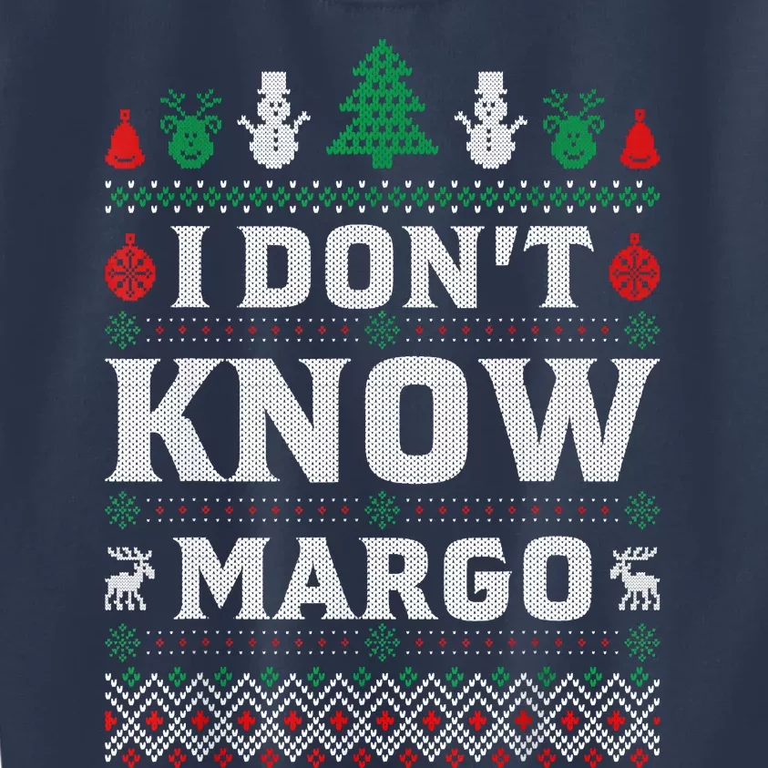 I Don'T Know Margo Funny Christmas Vacation Kids Sweatshirt