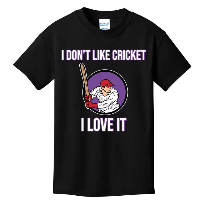 I Don't Like Cricket Sports Player Lover Team Coach Graphic Kids T-Shirt