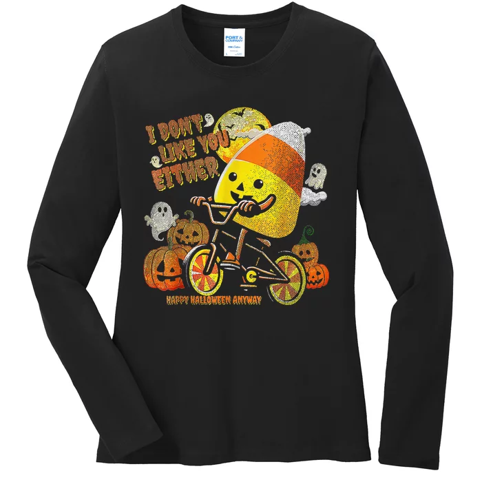 I DonT Like You Either Funny Halloween Candy Corn Ladies Long Sleeve Shirt