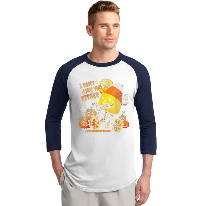 I DonT Like You Either Funny Halloween Candy Corn Baseball Sleeve Shirt