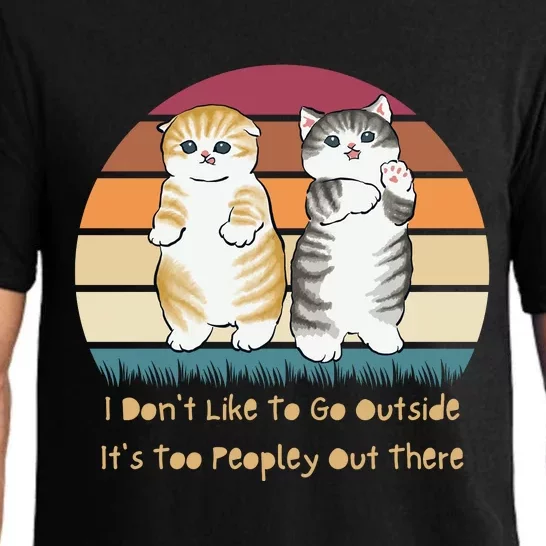 I Don't Like To Go Outside It's Too Peopley Out There | Cat Pajama Set