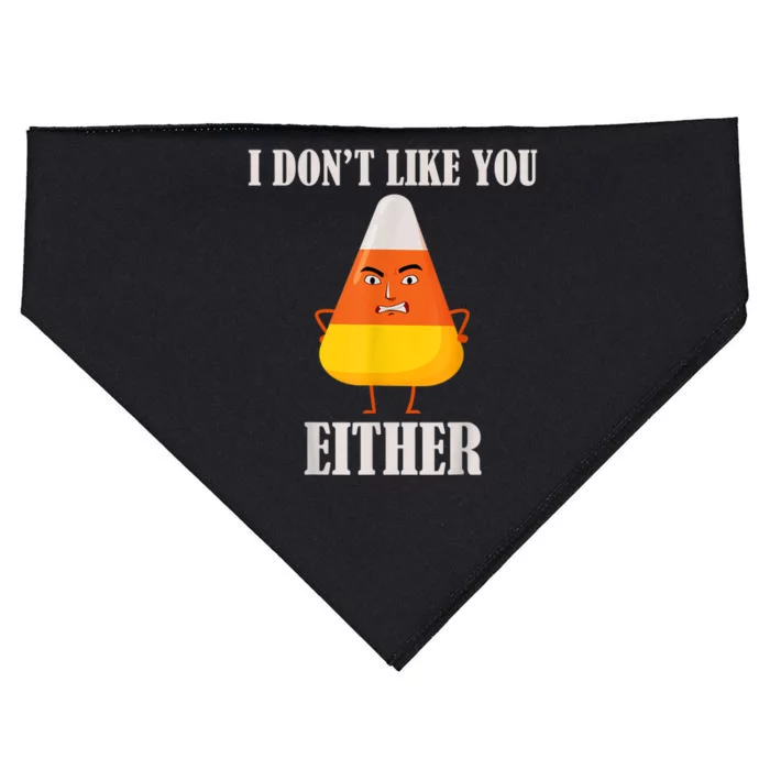 I Don't Like You Either Funny Halloween Candy Corn USA-Made Doggie Bandana