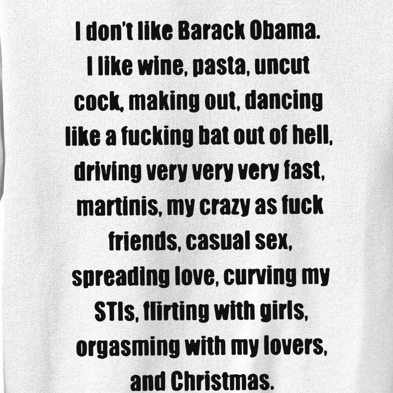 I Don’t Like Barack Obama I Like Wine Pasta Uncut Cock Sweatshirt