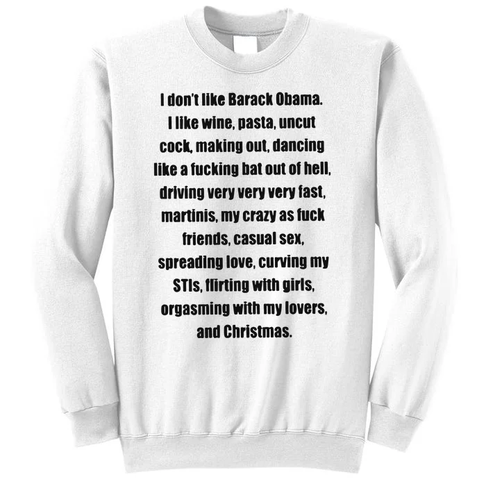 I Don’t Like Barack Obama I Like Wine Pasta Uncut Cock Sweatshirt