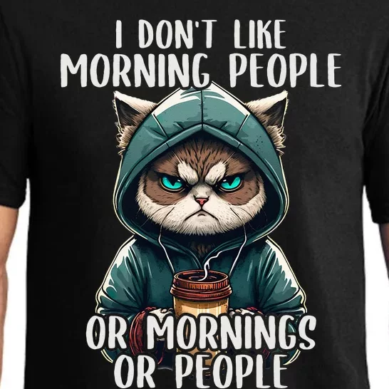 I Dont Like Morning People Coffee & Sarcastic Cat Grumpy Pajama Set