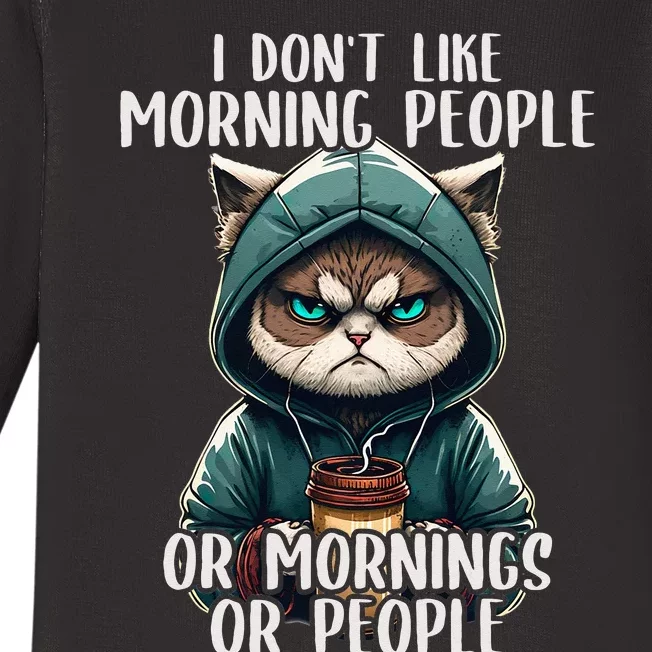 I Dont Like Morning People Coffee & Sarcastic Cat Grumpy Baby Long Sleeve Bodysuit