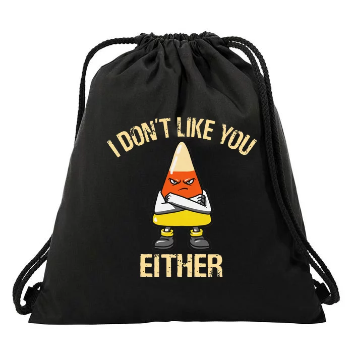 i don't like you either candy corn Drawstring Bag