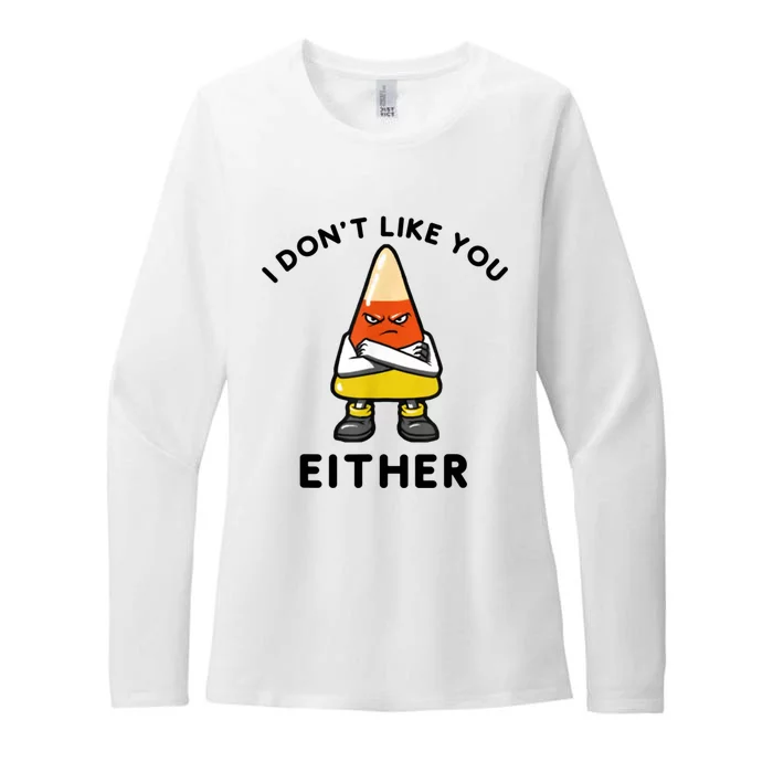 I Don't Like You Either Funny Halloween Candy Corn Womens CVC Long Sleeve Shirt