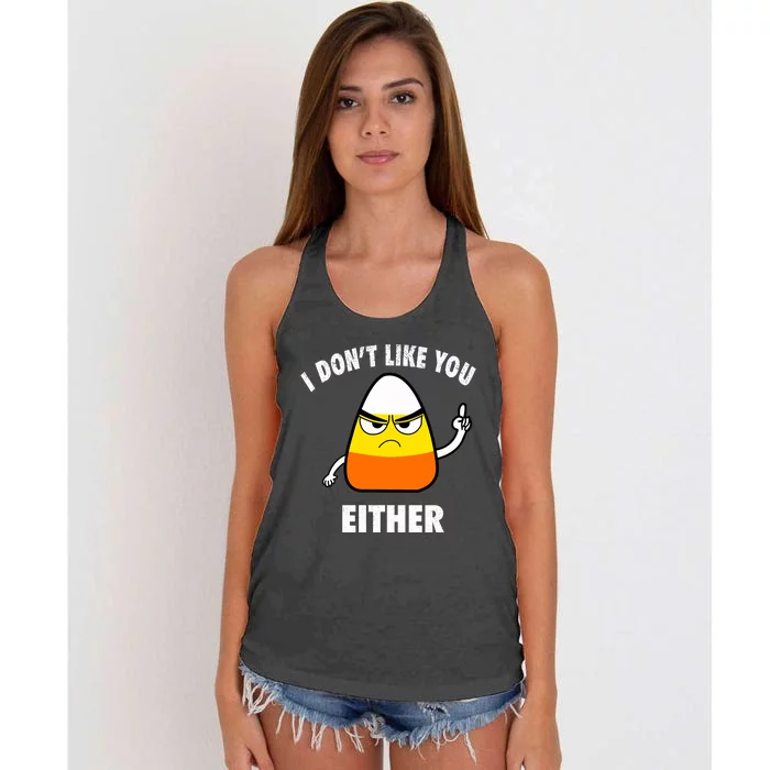 I Don't Like You Either Funny Halloween Candy Corn Women's Knotted Racerback Tank