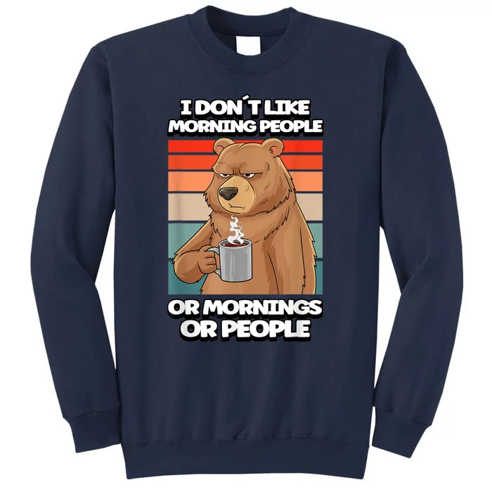 I Dont Like Morning People Bear Coffee Funny Vintage Sweatshirt