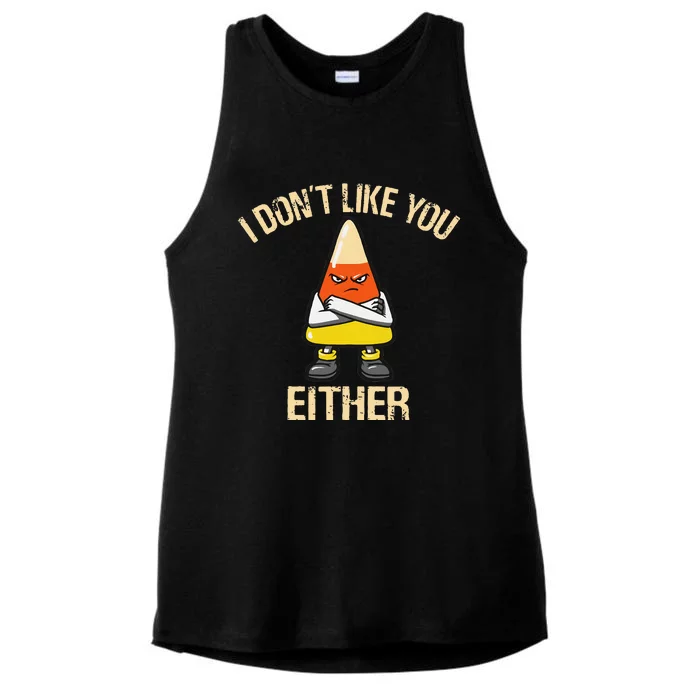 i don't like you either candy corn funny corn lover Ladies Tri-Blend Wicking Tank