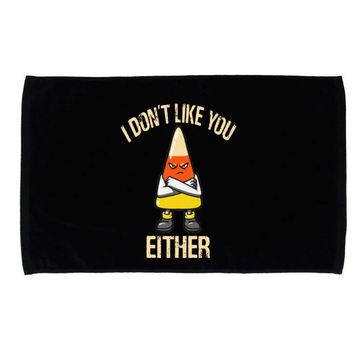 i don't like you either candy corn Microfiber Hand Towel