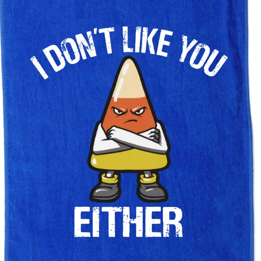 I Don't Like You Either Candy Corn Gift Platinum Collection Golf Towel