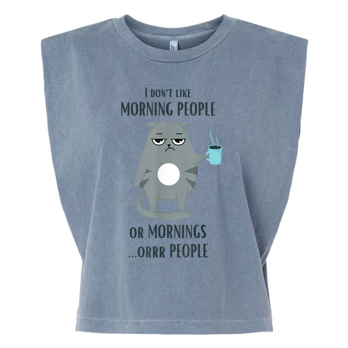 I Dont Like Morning People Funny Cat Graphic Garment-Dyed Women's Muscle Tee