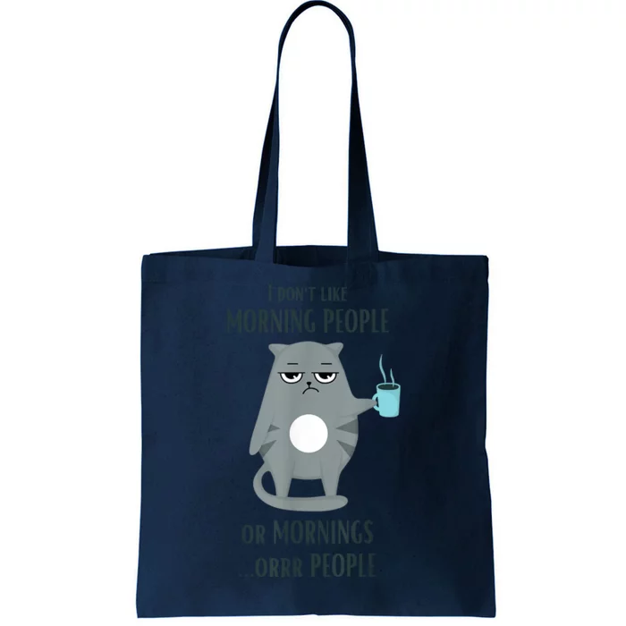 I Dont Like Morning People Funny Cat Graphic Tote Bag