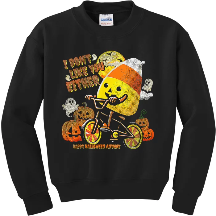 I Dont Like You Either Funny Halloween Candy Corn Kids Sweatshirt