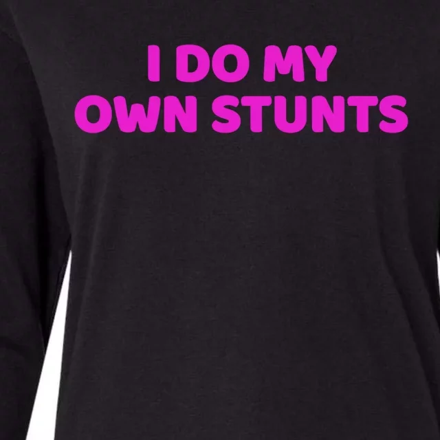 I Do My Own Stunts Get Well Soon Accident Gift Womens Cotton Relaxed Long Sleeve T-Shirt