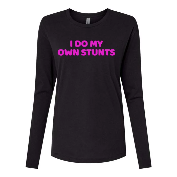 I Do My Own Stunts Get Well Soon Accident Gift Womens Cotton Relaxed Long Sleeve T-Shirt