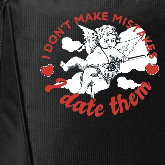 I Don't Make Mistakes I Date Them Cupid City Backpack